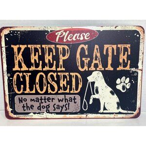 Please Keep Gate Closed Metal Sign W/ Dog & Paw Print Design